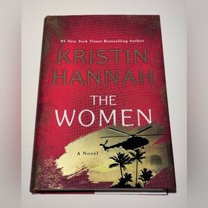 🌸 The Women by Kristin Hannah | ✨ FIRST EDITION ✨